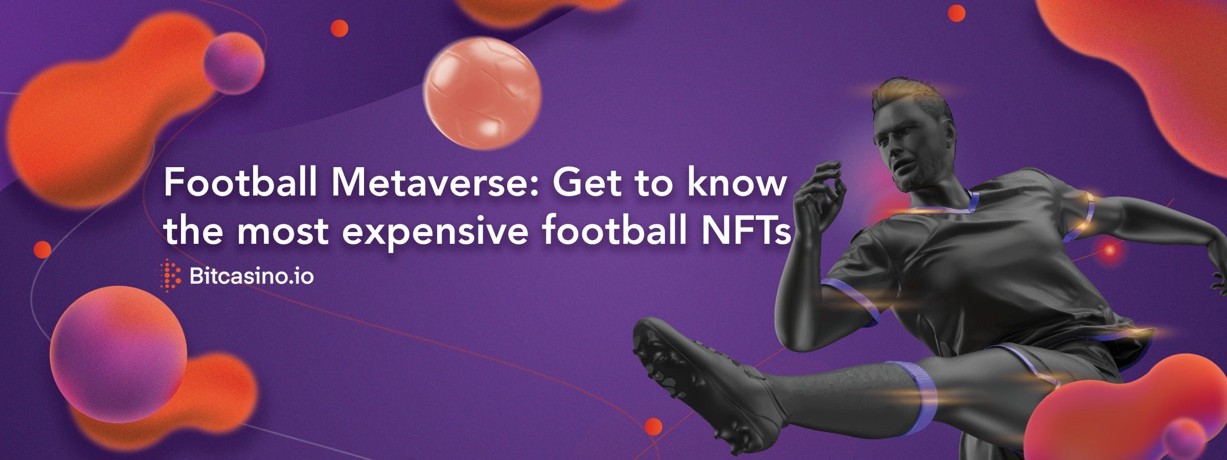 Fußball-Metaverse: Lerne die teuersten Fußball-NFTs kennen